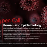 Humanising Epidemiology: Non-medical Investigations into Epi/Pandemic Phenomena